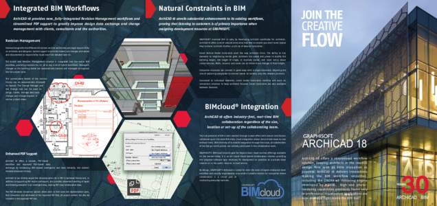 Integrated BIM Workflows  Natural Constraints in BIM ArchiCAD 18 provides new, fully-integrated Revision Management workflows and streamlined PDF support to greatly improve design data exchange and change