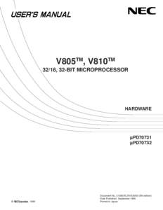 V805TM, V810TM 32/16, 32-BIT MICROPROCESSOR HARDWARE  µPD70731