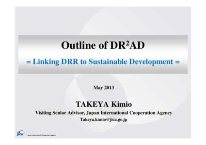 Microsoft PowerPoint - GPDRR JICA’s Cooperation for DRR.pptx