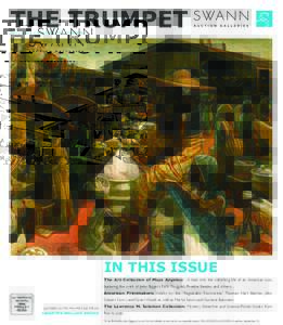 THE TRUMPET FA L L • VO L U M E 3 0 , N U M B E R 1 IN THIS ISSUE The Art Collection of Maya Angelou: A look into the collecting life of an American icon, featuring the work of John Biggers, Faith Ringgold, Pho