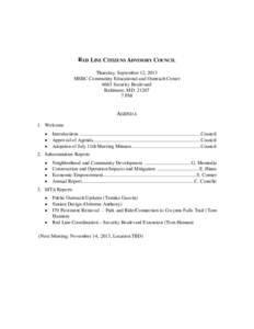 RED LINE CITIZENS ADVISORY COUNCIL Thursday, September 12, 2013 MSBC Community Educational and Outreach Center 6665 Security Boulevard Baltimore, MD[removed]PM