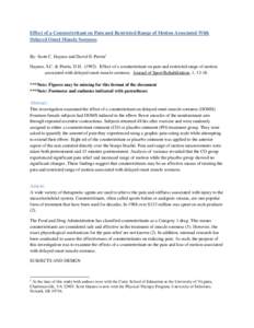 Effect of a Counterirritant on Pain and Restricted Range of Motion Associated With Delayed Onset Muscle Soreness By: Scott C. Haynes and David H. Perrin1 Haynes, S.C. & Perrin, D.H[removed]Effect of a counterirritant on