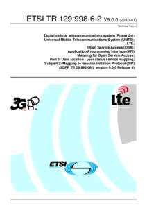 ETSI TRV9Technical Report Digital cellular telecommunications system (Phase 2+); Universal Mobile Telecommunications System (UMTS); LTE;