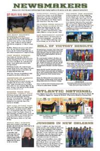 Newsmakers  Below are just a few of the many California Angus breeders making headlines in the last year at the state, regional and national levels. scholarship winner named Savannah Levisay, Creston, was the 2013 Wester