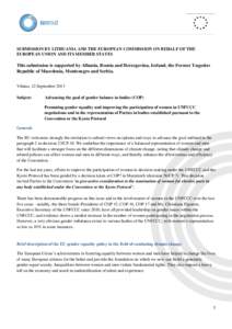 SUBMISSION BY LITHUANIA AND THE EUROPEAN COMMISSION ON BEHALF OF THE EUROPEAN UNION AND ITS MEMBER STATES This submission is supported by Albania, Bosnia and Herzegovina, Iceland, the Former Yugoslav Republic of Macedoni