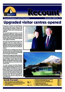 Taranaki Regional Council Newsletter  December 2000 No. 33 Upgraded visitor centres opened Ceremonies were held at the North Egmont