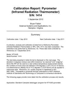 Calibration Report: Pyrometer (Infrared Radiation Thermometer) S/N: [removed]September 2010 Bryan Fabbri Science Systems and Applications, Inc.