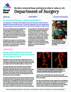 Surgical specialties / Surgery / Michael L. Marin / Endovascular aneurysm repair / Aortic aneurysm / Invasiveness of surgical procedures / Mount Sinai Hospital /  New York / Aneurysm / Stent / Medicine / Vascular surgery / Interventional radiology