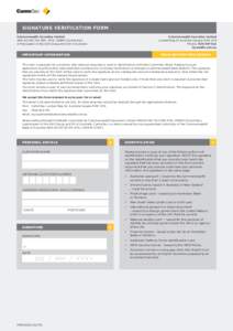 1 SIGNATURE VERIFICATION FORM Commonwealth Securities Limited ABN[removed]AFSL[removed]CommSec) A Participant of the ASX Group and Chi-X Australia