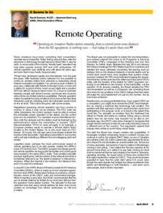 It Seems to Us David Sumner, K1ZZ —  ARRL Chief Executive Officer Remote Operating an Amateur Radio station remotely, from a control point some distance