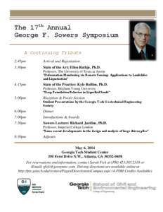 The 17th Annual George F. Sowers Symposium A Continuing Tribute 2:45pm  Arrival and Registration