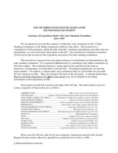 ONE HUNDRED SEVENTEENTH LEGISLATURE SECOND REGULAR SESSION Summary Of Legislation Before The Joint Standing Committees June 1996 We are pleased to provide this summary of bills that were considered by the 15 Joint Standi