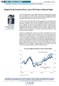 THE WEEKLY BRIEF  SEPTEMBER 01, 2014 RESEARCH FROM LYXOR MANAGED ACCOUNT PLATFORM