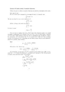 Lecture 27 Taylor series of analytic functions Today our goal is to show all analytic functions are given by convergent power series. Last time we saw: If α is a closed curve contained in a rectangle R where f is analyt