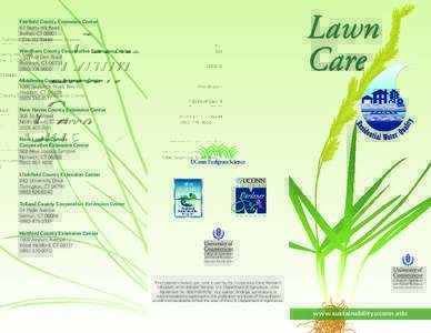 Lawn Care Fairfield County Extension Center 67 Stony Hill Road Bethel, CT 06801