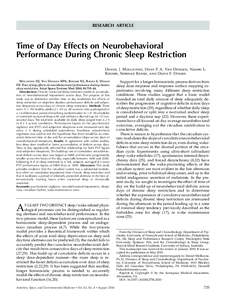 RESEARCH ARTICLE  Time of Day Effects on Neurobehavioral Performance During Chronic Sleep Restriction Daniel J. Mollicone, Hans P. A. Van Dongen, Naomi L. Rogers, Siobhan Banks, and David F. Dinges