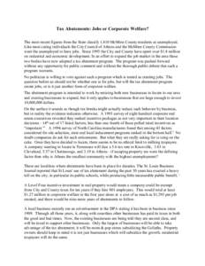 Tax Abatements: Jobs or Corporate Welfare? The most recent figures from the State classify 1,810 McMinn County residents as unemployed. Like most caring individuals the City Council of Athens and the McMinn County Commis