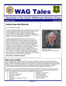 WAG Tales Newsletter of the Chief’s Wilderness Advisory Group Volume 2, Issue 1 Summer, 2009