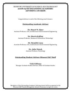 MISSOURI UNIVERSITY OF SCIENCE AND TECHNOLOGYOUTSTANDING ACADEMIC ADVISING AWARDS  Congratulations to each of the following award winners: