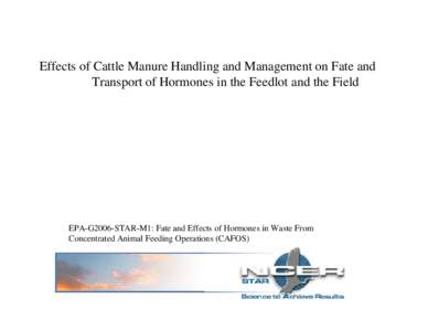 Effects of Cattle Manure Handling and Management on Fate and Transport of Hormones in the Feedlot and the Field