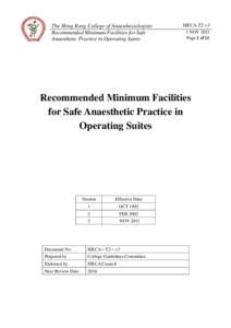 The Hong Kong College of Anaesthesiologists Recommended Minimum Facilities for Safe Anaesthetic Practice in Operating Suites HKCA-T2-v3 1 NOV 2011