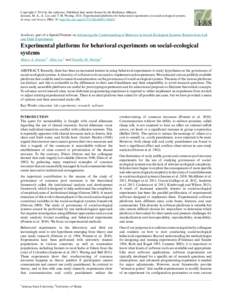 Copyright © 2014 by the author(s). Published here under license by the Resilience Alliance. Janssen, M. A., A. Lee, and T. M. WaringExperimental platforms for behavioral experiments on social-ecological systems.