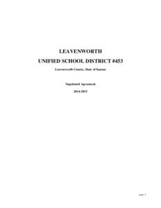 LEAVENWORTH UNIFIED SCHOOL DISTRICT #453 Leavenworth County, State of Kansas Negotiated Agreement[removed]