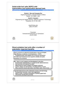 Solid-oxide fuel cells (SOFC) with hydrocarbon and hydrocarbon-derived fuels Colorado School of Mines California Institute of Technology