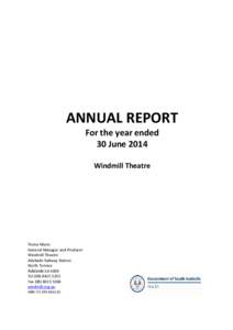 ANNUAL REPORT For the year ended 30 June 2014 Windmill Theatre  Teena Munn