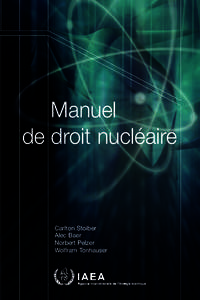 Manuel de droit nucléaire Carlton Stoiber Alec Baer Norbert Pelzer