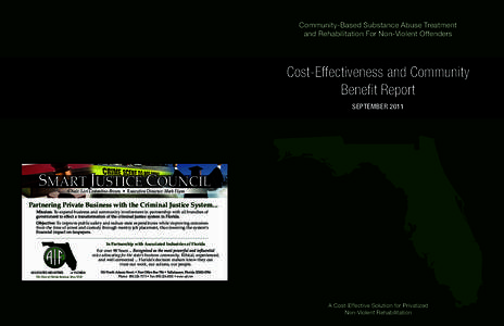 Community-Based Substance Abuse Treatment and Rehabilitation For Non-Violent Offenders Cost-Effectiveness and Community Benefit Report SEPTEMBER 2011