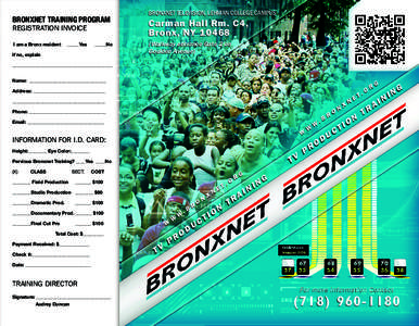BRONXNET TRAINING PROGRAM REGISTRATION INVOICE I am a Bronx resident _____Yes