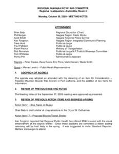 REGIONAL NIAGARA BICYCLING COMMITTEE Regional Headquarters -Committee Room 4 Monday, October 26, [removed]MEETING NOTES ATTENDANCE Brian Baty