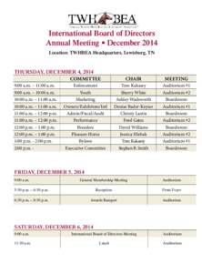 International Board of Directors Annual Meeting • December 2014 Location: TWHBEA Headquarters, Lewisburg, TN Thursday, December 4, 2014 COMMITTEE