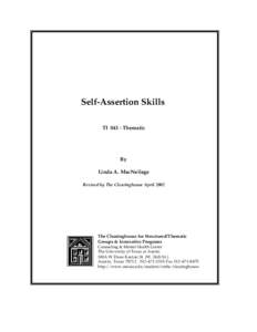 Self-Assertion Skills TIThematic By Linda A. MacNeilage Revised by The Clearinghouse April 2002