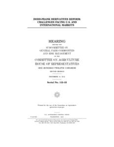 DODD-FRANK DERIVATIVES REFORM: CHALLENGES FACING U.S. AND INTERNATIONAL MARKETS HEARING BEFORE THE