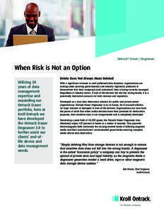 Ontrack® Eraser | Degausser  When Risk is Not an Option Utilizing 20 years of data management