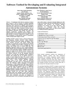 Software Testbed for Developing and Evaluating Integrated Autonomous Systems James Ong, Emilio Remolina, Axel Prompt Stottler Henke Associates, Inc[removed]S. Amphlett Blvd., suite 310