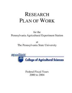 RESEARCH PLAN OF WORK for the Pennsylvania Agricultural Experiment Station at The Pennsylvania State University