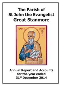 The Parish of St John the Evangelist Great Stanmore  Annual Report and Accounts