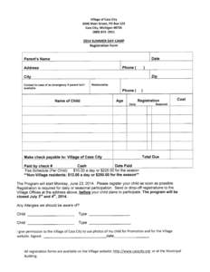 Village of Cass City 6506 Main Street, PO Box 123 Cass City, Michigan[removed][removed]SUMMER DAY CAMP Registration Form