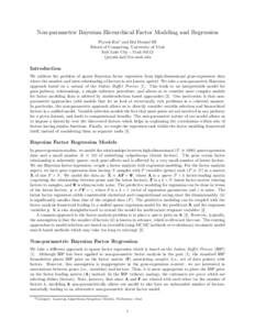 Non-parametric Bayesian Hierarchical Factor Modeling and Regression Piyush Rai1 and Hal Daum´e III School of Computing, University of Utah Salt Lake City - Utah 84112 {piyush,hal}@cs.utah.edu