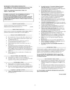 HIGHLIGHTS OF PRESCRIBING INFORMATION These highlights do not include all the information needed to use Pristiq safely and effectively. See full prescribing information for Pristiq. •