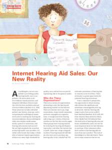 Know-how  Internet Hearing Aid Sales: Our New Reality  By Kayce Bramble