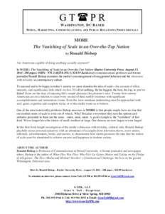 G TP R W ASHINGTON , DC B ASED MEDIA, MARKETING, COMMUNICATIONS, AND PUBLIC RELATIONS PROFESSIONALS MORE The Vanishing of Scale in an Over-the-Top Nation