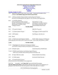 University Corporation for Atmospheric Research Members Annual Meeting October 14, 15, [removed]Center Green Drive Boulder, CO AGENDA