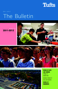 2011–2012  The Bulletin BULLETIN OF TUFTS UNIVERSITY  http://uss.tufts.edu/bulletin