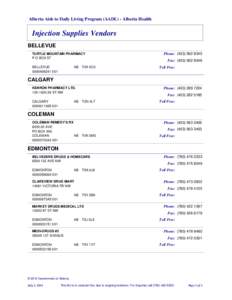 Alberta Aids to Daily Living Program (AADL) - Alberta Health  Injection Supplies Vendors BELLEVUE TURTLE MOUNTAIN PHARMACY P O BOX 57