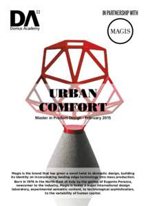 IN PARTNERSHIP WITH  URBAN COMFORT Master in Product Design - February 2015