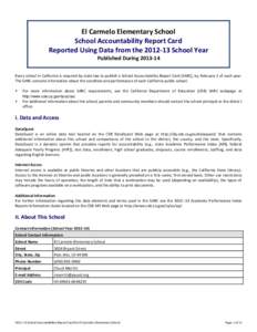 El Carmelo Elementary School School Accountability Report Card Reported Using Data from theSchool Year Published DuringEvery school in California is required by state law to publish a School Accountabil